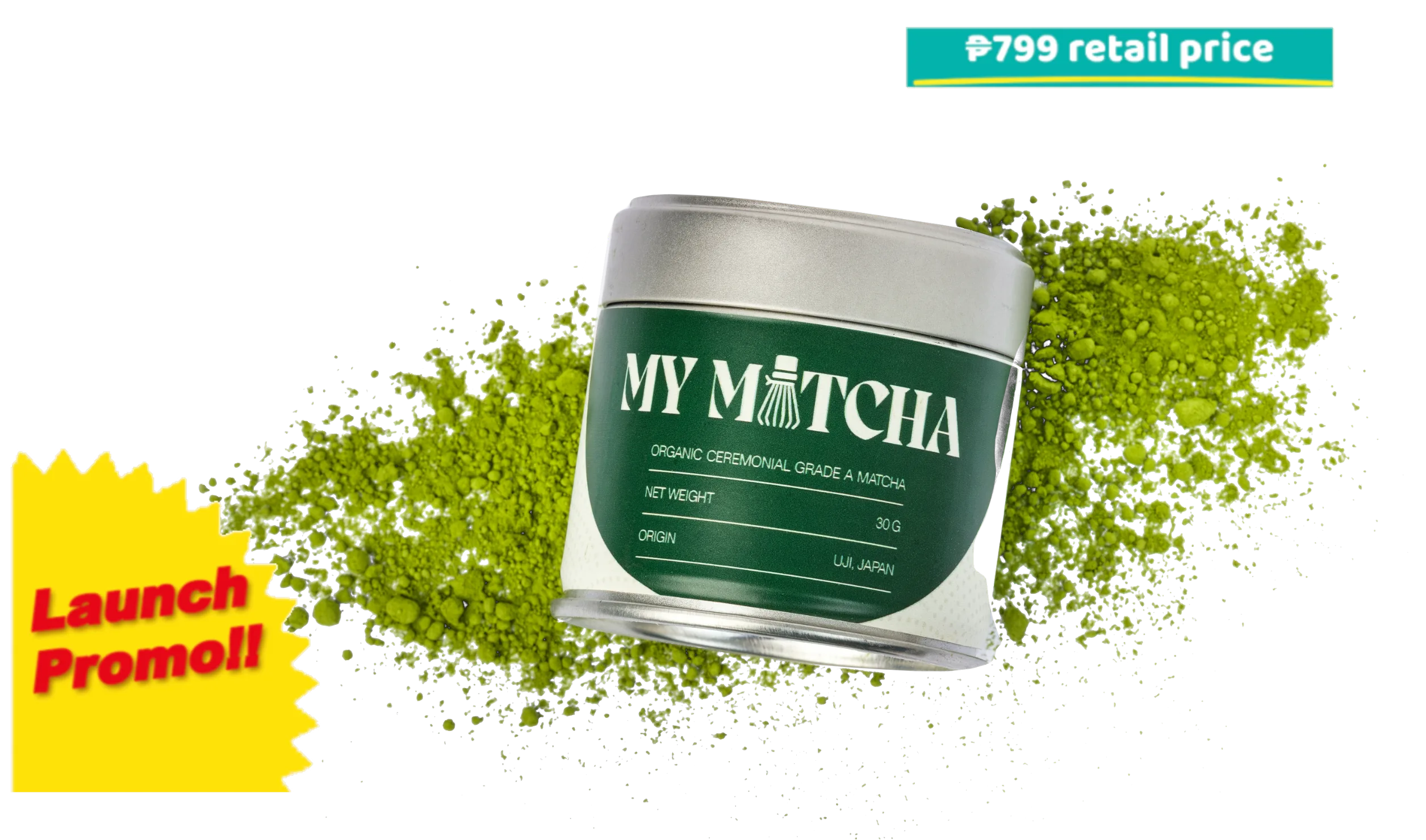 MyMatcha Signature Premium Blend tin on a matcha powder splash — Launch Promo!!, ₱799 retail price crossed out
